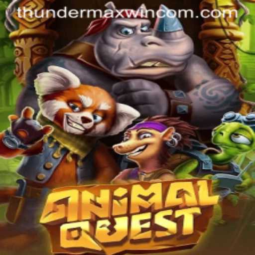 AnimalQuest: Embark on an Adventure to ThunderMaxWin