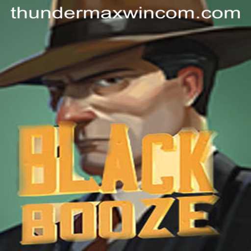 Discover the Thrilling World of BlackBooze: Unleash the ThunderMaxWin